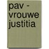 PAV - Vrouwe Justitia