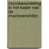 Risicobeoordeling in het kader van de Machinerichtlijn