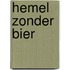 Hemel Zonder Bier