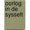 Oorlog in de Sysselt door J.A.T. Wijnen