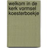 welkom in de kerk vormsel koesterboekje door Stef Desodt