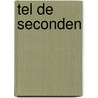 TEL DE SECONDEN by Rupert Spijkerman