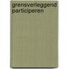 Grensverleggend Participeren door Vu-ivm