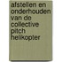 Afstellen en onderhouden van de collective pitch helikopter