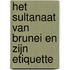 Het Sultanaat van Brunei en zijn etiquette