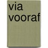 VIA Vooraf