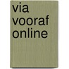 VIA Vooraf Online by R. Wynia