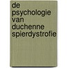 De psychologie van duchenne spierdystrofie door R.G.F. Hendriksen