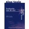Zoektocht van de ziel - inzicht in het leven door Alan Seale