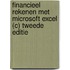 Financieel Rekenen met Microsoft Excel (c) Tweede Editie