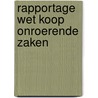 Rapportage Wet koop onroerende zaken door A.L.M. Keirse