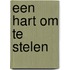 Een hart om te stelen