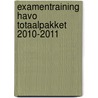Examentraining havo totaalpakket 2010-2011 by V. Crolla