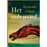 Het rode paard door Eugenio Corti