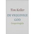 De vrijgevige God gespreksgids