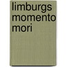 Limburgs Momento Mori door O. Oberholzer