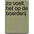 Zo voelt het op de boerderij