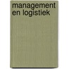 Management en logistiek door Onbekend