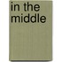 In the middle