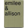 Emilee & Allison door F. Duym