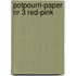 Potpourri-paper nr 3 red-pink