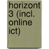 HorizonT 3 (incl. online ICT)