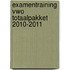 Examentraining Vwo totaalpakket 2010-2011