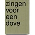 Zingen voor een dove