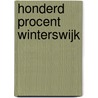 Honderd procent Winterswijk by H. de Beukelaer