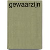 Gewaarzijn door A.A. Gerhardt