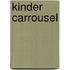 Kinder Carrousel