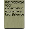 Methodologie voor onderzoek in Economie en Bedrijfskunde door F. van der Zee
