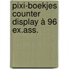 Pixi-boekjes Counter display à 96 ex.ass. door Onbekend
