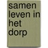 Samen leven in het dorp