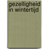 Gezelligheid in wintertijd by Rikky Schrever