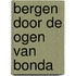 Bergen door de ogen van Bonda