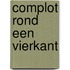 Complot rond een vierkant