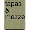 Tapas & Mezze door Pieter van Doveren