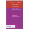 Tekstuitgave Crisis- en herstelwet by Unknown
