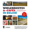 Wielerroutes en -cafes in Belgie door Diverse auteurs