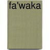 Fa'waka by Nicole van der Spek