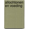 Allochtonen en voeding door I. van den Berg
