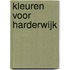Kleuren voor Harderwijk