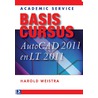 Basiscursus AutoCAD 2011 en LT 2011 by Redactiebureau Ron Heyer