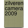Zilveren Camera 2009 door Roel Rozenburg