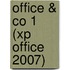 Office & Co 1 (XP Office 2007)