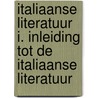 Italiaanse literatuur I. Inleiding tot de Italiaanse literatuur door Bossche
