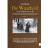 De waarheid over Nederland in de Tweede Wereldoorlog