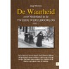De waarheid over Nederland in de Tweede Wereldoorlog by Jaap Martens
