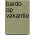 Bardo op vakantie